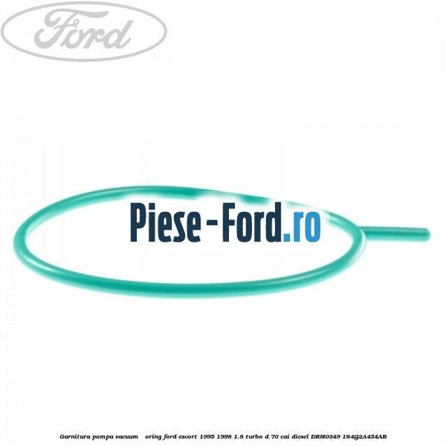Garnitura pompa vacuum - oring Ford Escort 1995-1998 1.8 Turbo D 70 cai diesel #7E2FF94223