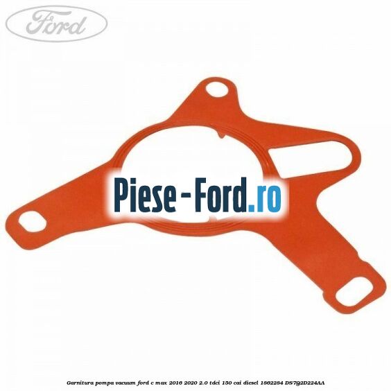 Garnitura pompa vacuum Ford C-Max 2016-2020 2.0 TDCi 150 cai diesel #2AC39933A0
