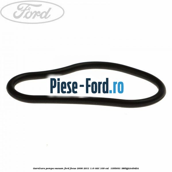 Garnitura pompa vacuum Ford Focus 2008-2011 1.6 TDCi 109 cai  #E535493A95