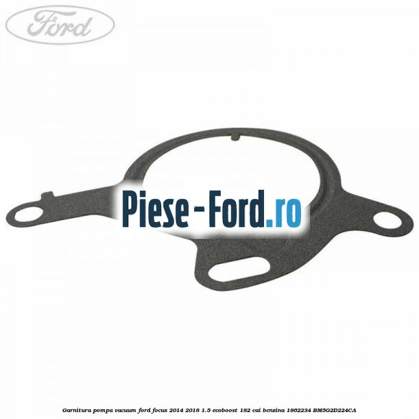 Garnitura, pompa ulei Ford Focus 2014-2018 1.5 EcoBoost 182 cai benzina