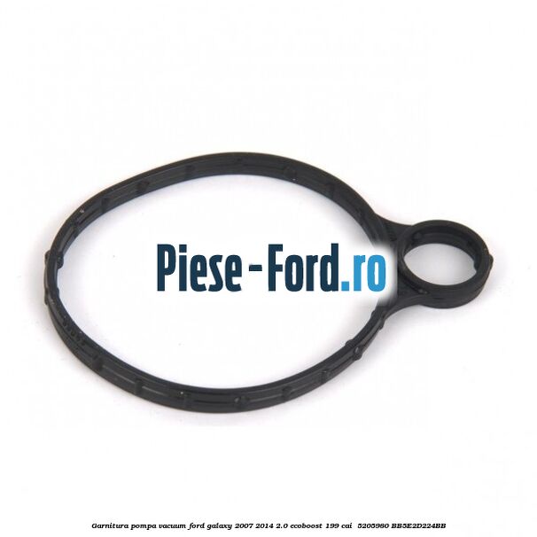 Garnitura pompa vacuum Ford Galaxy 2007-2014 2.0 EcoBoost 199 cai  #932B62F998