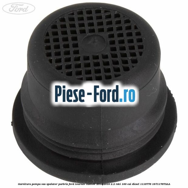 Garnitura, pompa vas spalator parbriz Ford Tourneo Custom 2014-2018 2.2 TDCi 100 cai diesel