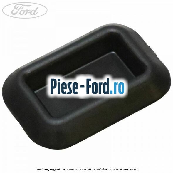 Garnitura prag Ford C-Max 2011-2015 2.0 TDCi 115 cai diesel