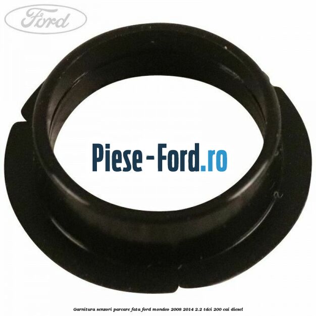 Garnitura senzori parcare fata Ford Mondeo 2008-2014 2.2 TDCi 200 cai diesel