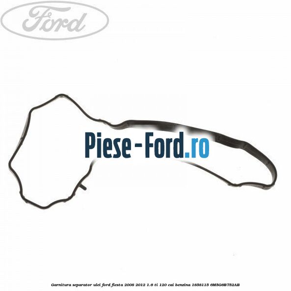 Garnitura, racitor ulei Ford Fiesta 2008-2012 1.6 Ti 120 cai benzina