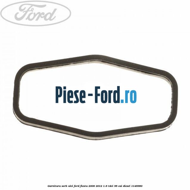 Garnitura, sorb ulei Ford Fiesta 2008-2012 1.6 TDCi 95 cai