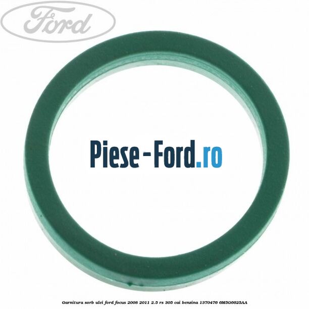 Garnitura etansare baie ulei 27 mm Ford Focus 2008-2011 2.5 RS 305 cai benzina
