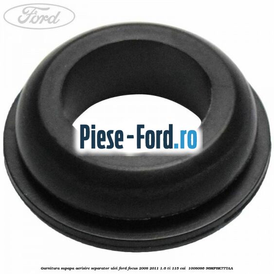Garnitura supapa aerisire separator ulei Ford Focus 2008-2011 1.6 Ti 115 cai  #5873D8BCCB