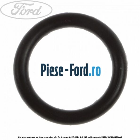 Garnitura, supapa aerisire separator ulei Ford S-Max 2007-2014 2.0 145 cai benzina