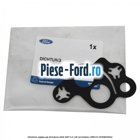Garnitura supapa EGR Ford Focus 2004-2007 2.0 145 cai benzina #CD6ADEBD82