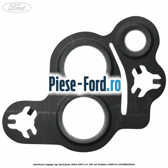 Garnitura supapa EGR Ford Focus 2004-2007 2.0 145 cai benzina #CD6ADEBD82