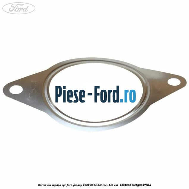 Garnitura supapa EGR Ford Galaxy 2007-2014 2.0 TDCi 140 cai  #955A666A8B