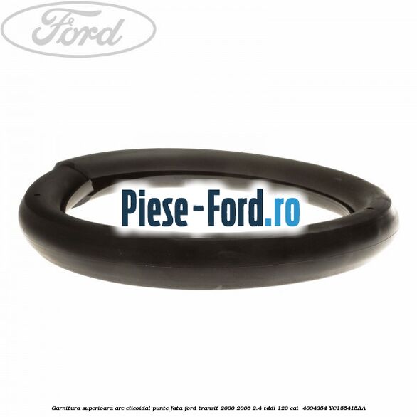 Garnitura superioara arc elicoidal punte fata Ford Transit 2000-2006 2.4 TDdi 120 cai  #B686171A97