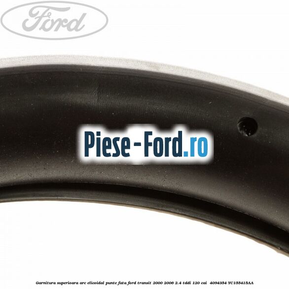 Garnitura superioara arc elicoidal punte fata Ford Transit 2000-2006 2.4 TDdi 120 cai  #B686171A97