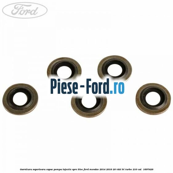 Garnitura superioara capac pompa injectie spre bloc Ford Mondeo 2014-2018 2.0 TDCi Bi-Turbo 210 cai #DD225C8415