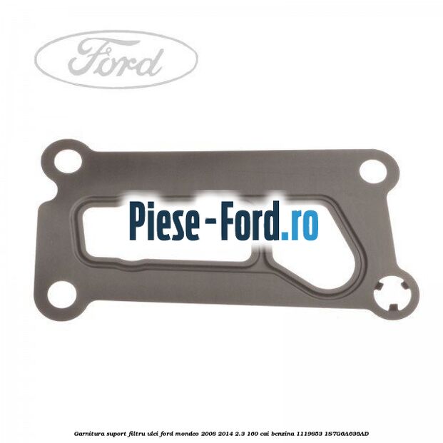 Garnitura, suport filtru ulei Ford Mondeo 2008-2014 2.3 160 cai benzina