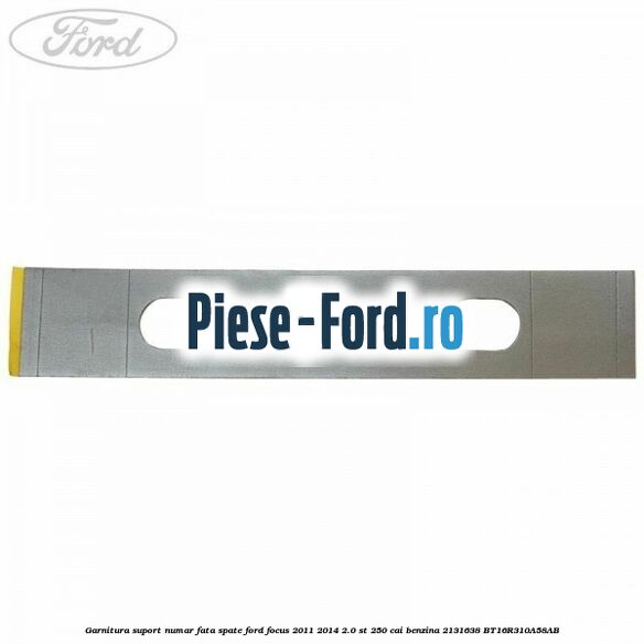 Garnitura superioara, grila radiator Ford Focus 2011-2014 2.0 ST 250 cai benzina