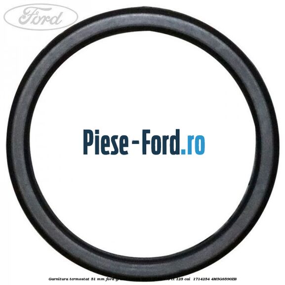 Garnitura, termostat 51 mm Ford Grand C-Max 2011-2015 1.6 Ti 125 cai  #A99D5624DD