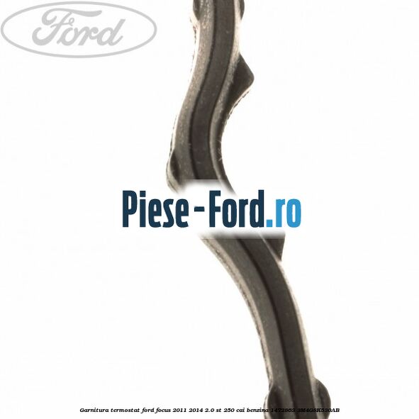Garnitura, termostat Ford Focus 2011-2014 2.0 ST 250 cai benzina #04F0DA2EAF