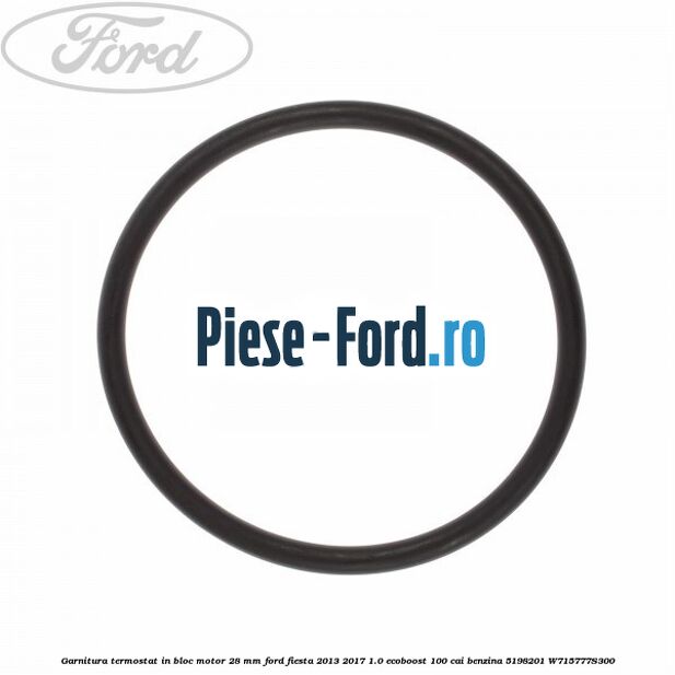 Garnitura termostat 56 mm Ford Fiesta 2013-2017 1.0 EcoBoost 100 cai benzina