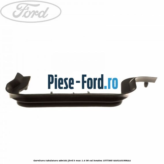 Garnitura, tubulatura admisie Ford B-Max 1.4 90 cai benzina