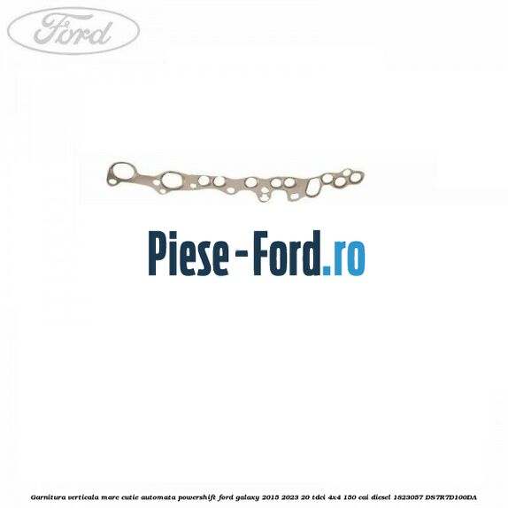 Garnitura verticala mare cutie automata Powershift Ford Galaxy 2015-2023 2.0 TDCi 4x4 150 cai #540CDD4C66