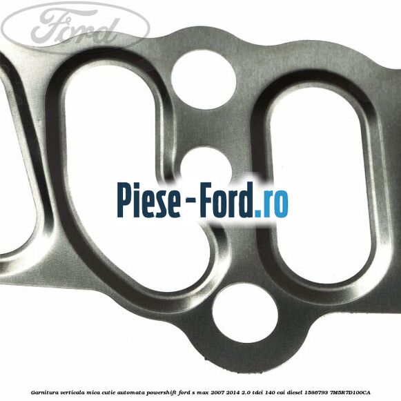 Garnitura verticala mica cutie automata Powershift Ford S-Max 2007-2014 2.0 TDCi 140 cai diesel #B9E0350554