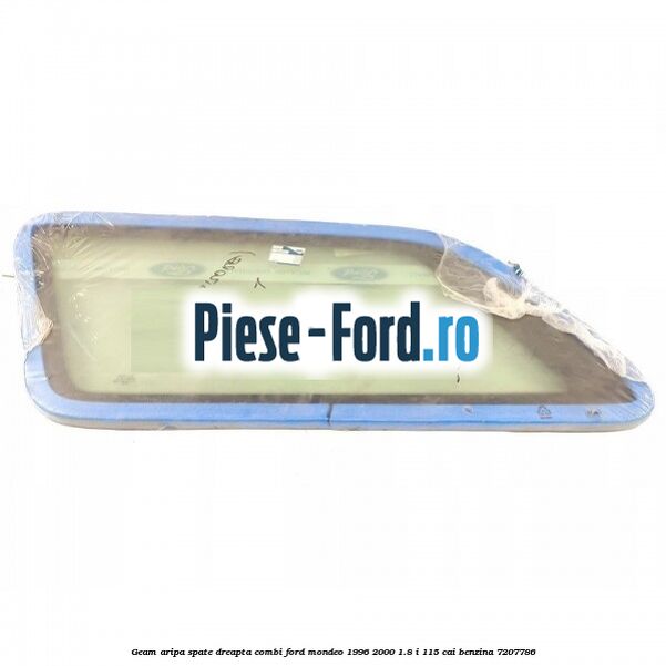 Distantier luneta inferior Ford Mondeo 1996-2000 1.8 i 115 cai benzina