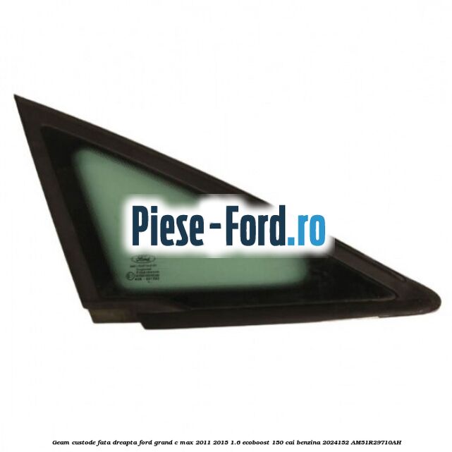 Distantier luneta inferior Ford Grand C-Max 2011-2015 1.6 EcoBoost 150 cai benzina
