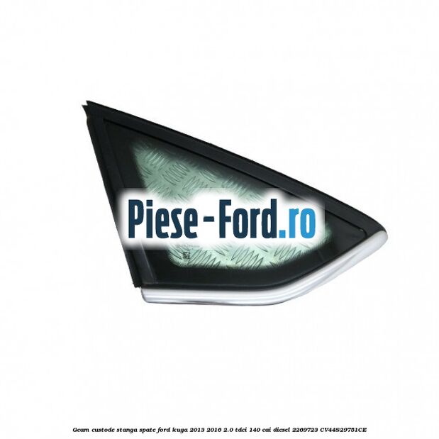 Geam custode dreapta spate, pachet privacy glass Ford Kuga 2013-2016 2.0 TDCi 140 cai diesel