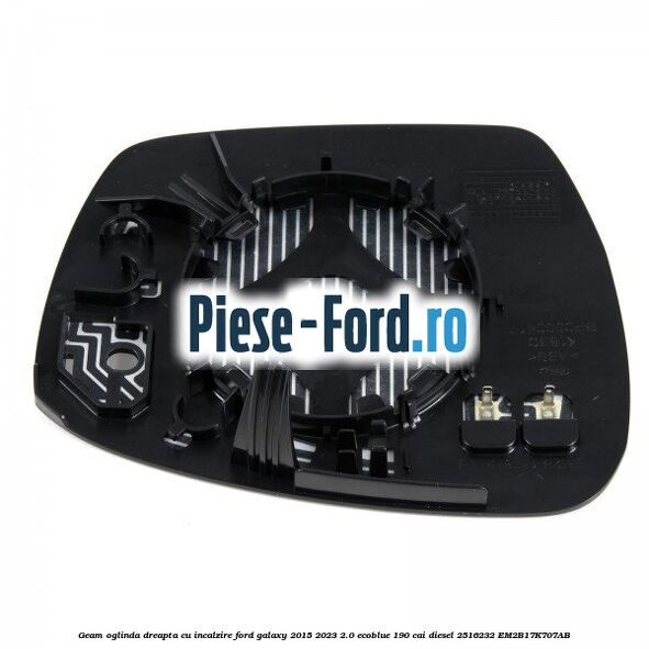 Geam oglinda dreapta cu incalzire Ford Galaxy 2015-2023 2.0 EcoBlue 190 cai diesel #952F90150A