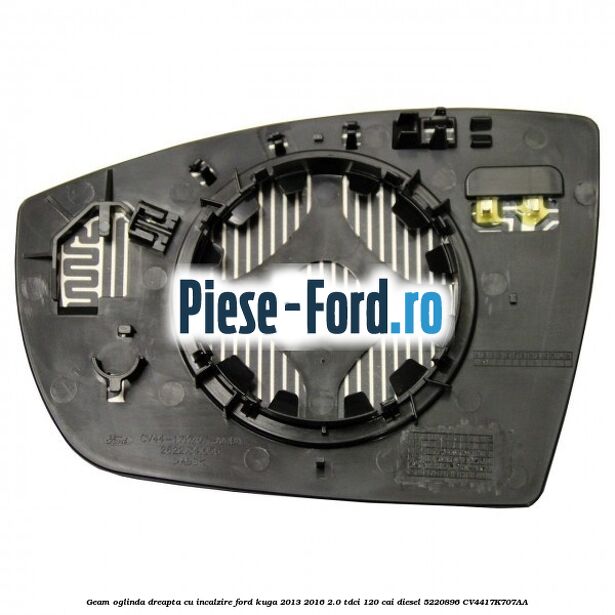Geam oglinda dreapta cu incalzire Ford Kuga 2013-2016 2.0 TDCi 120 cai diesel #A0B8124851