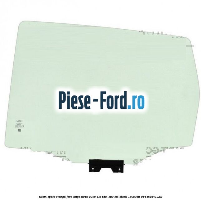 Geam spate dreapta, pachet privacy glass Ford Kuga 2013-2016 1.5 TDCi 120 cai diesel