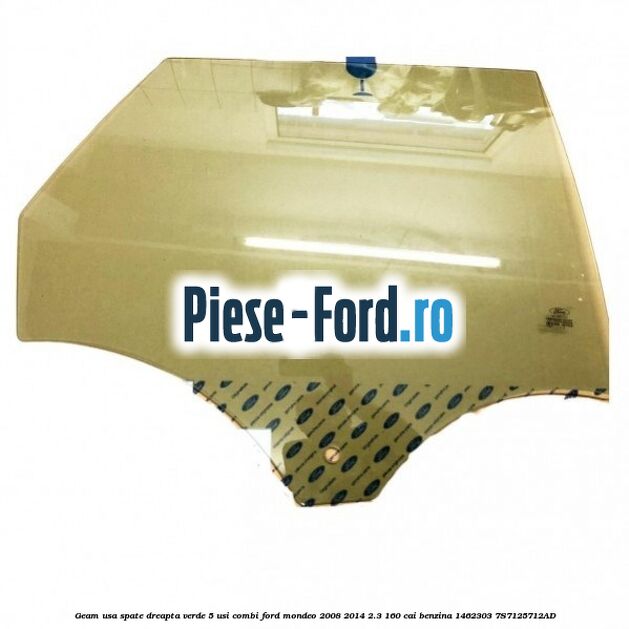 Geam usa spate dreapta verde 4/5 usi Ford Mondeo 2008-2014 2.3 160 cai benzina