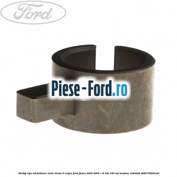 Ghidaj tija schimbator cutie viteza 5 trepte Ford Fiesta 2005-2008 1.6 16V 100 cai benzina #34DD0C681B