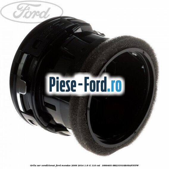 Grila aer conditionat Ford Mondeo 2008-2014 1.6 Ti 110 cai  #A45FE4004C