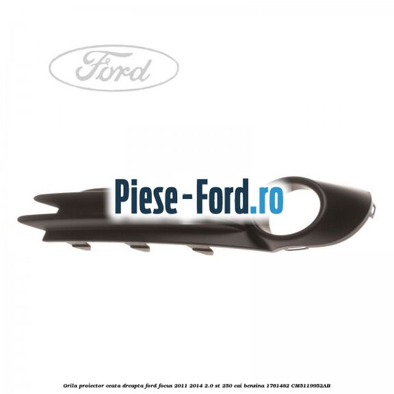 Grila inferioara bara fata Ford Focus 2011-2014 2.0 ST 250 cai benzina