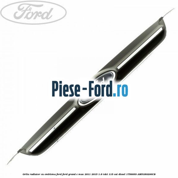Emblema Ford grila radiator, hayon 3/5 usi Ford Grand C-Max 2011-2015 1.6 TDCi 115 cai diesel