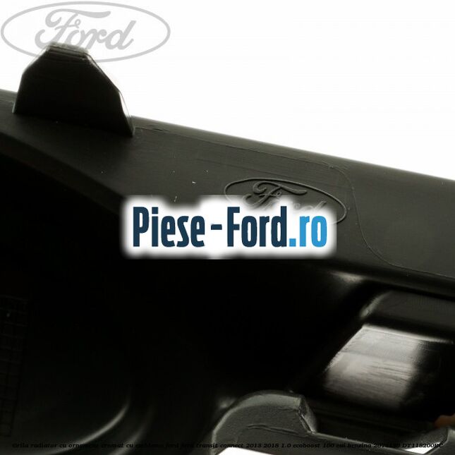Grila radiator cu ornament cromat cu emblema Ford Ford Transit Connect 2013-2018 1.0 EcoBoost 100 cai benzina #F73E141D79