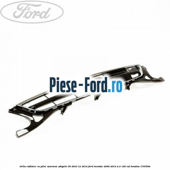 Grila radiator cu pilot automat adaptiv 09/2010-12/2014 Ford Mondeo 2008-2014 2.0 145 cai benzina #1D084FFDAE