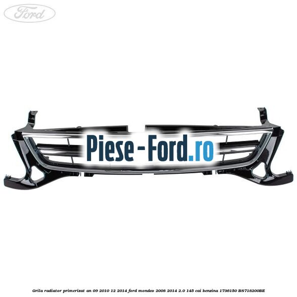 Grila radiator primerizat an 09/2010-12/2014 Ford Mondeo 2008-2014 2.0 145 cai #CBAA1076CD