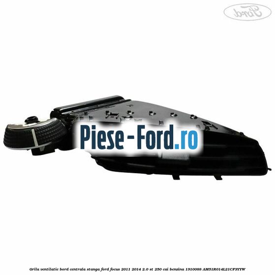 Grila ventilatie bord centrala dreapta Ford Focus 2011-2014 2.0 ST 250 cai benzina