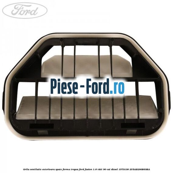 Grila ventilatie exterioara spate dreptunghiulara Ford Fusion 1.6 TDCi 90 cai diesel