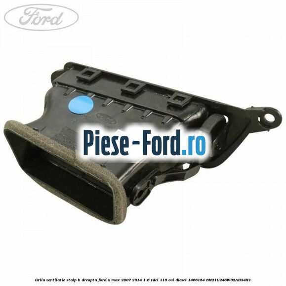 Grila ventilatie lateral bord stanga Ford S-Max 2007-2014 1.6 TDCi 115 cai diesel