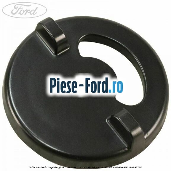 Grila ventilatie torpedou Ford C-Max 2007-2011 2.0 TDCi 136 cai #763AA713E7