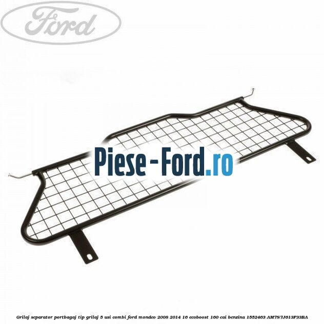 Grilaj separator portbagaj tip grilaj 5 usi combi Ford Mondeo 2008-2014 1.6 EcoBoost 160 cai #D3FDDDAE69