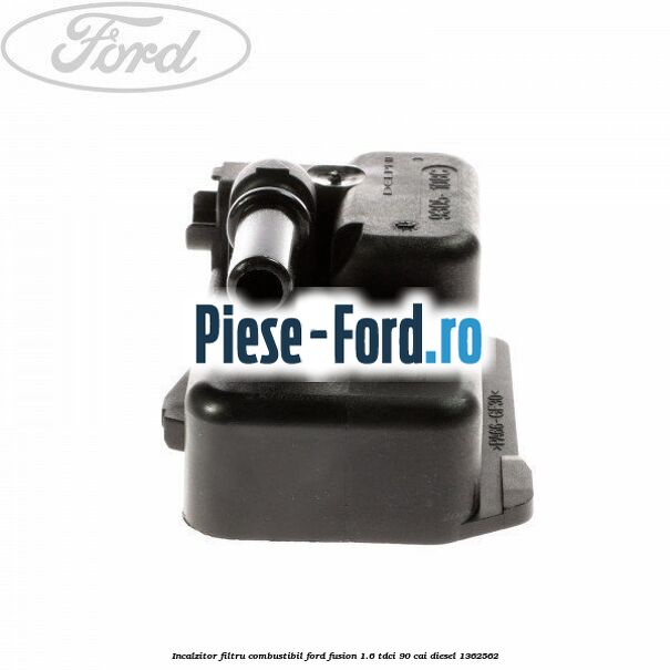 Incalzitor filtru combustibil Ford Fusion 1.6 TDCi 90 cai