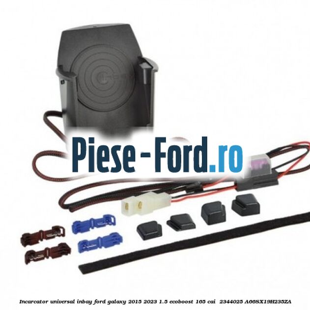 Incarcator universal INBAY Ford Galaxy 2015-2023 1.5 EcoBoost 165 cai  #62B0C88ACB