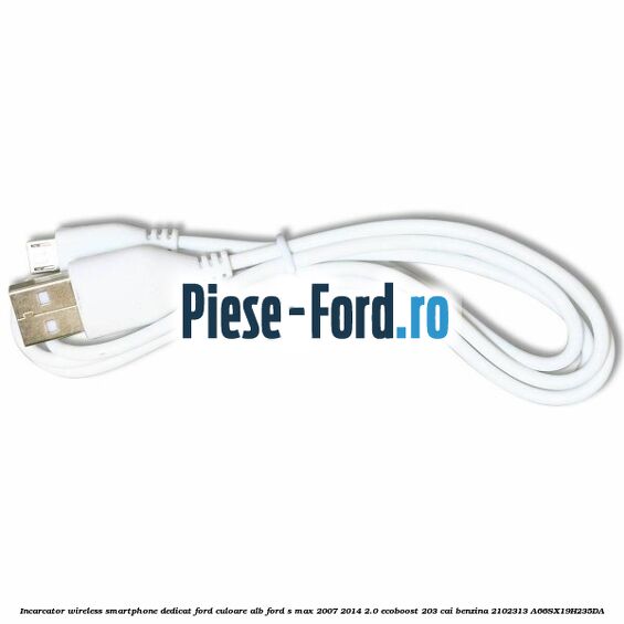 Incarcator wireless smartphone dedicat Ford culoare alb Ford S-Max 2007-2014 2.0 EcoBoost 203 cai benzina