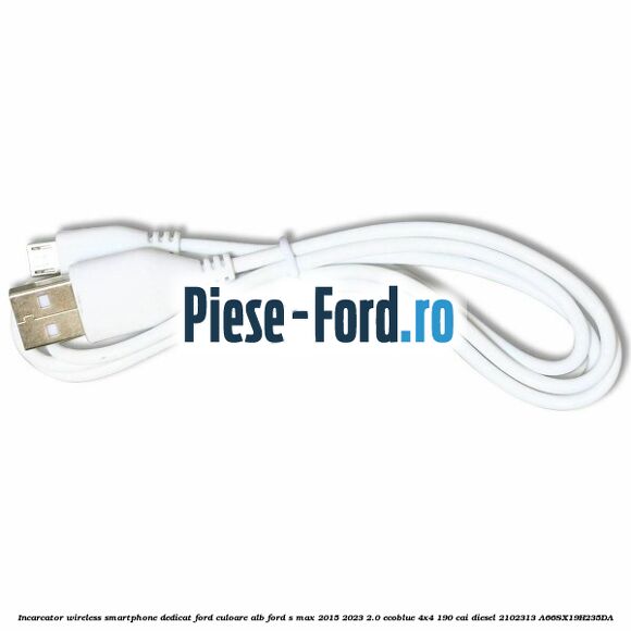 Incarcator wireless smartphone dedicat Ford culoare alb Ford S-Max 2015-2023 2.0 EcoBlue 4x4 190 cai diesel #43355A38D7